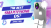 the-best-smartphone-os-analysis-phonedekho_com