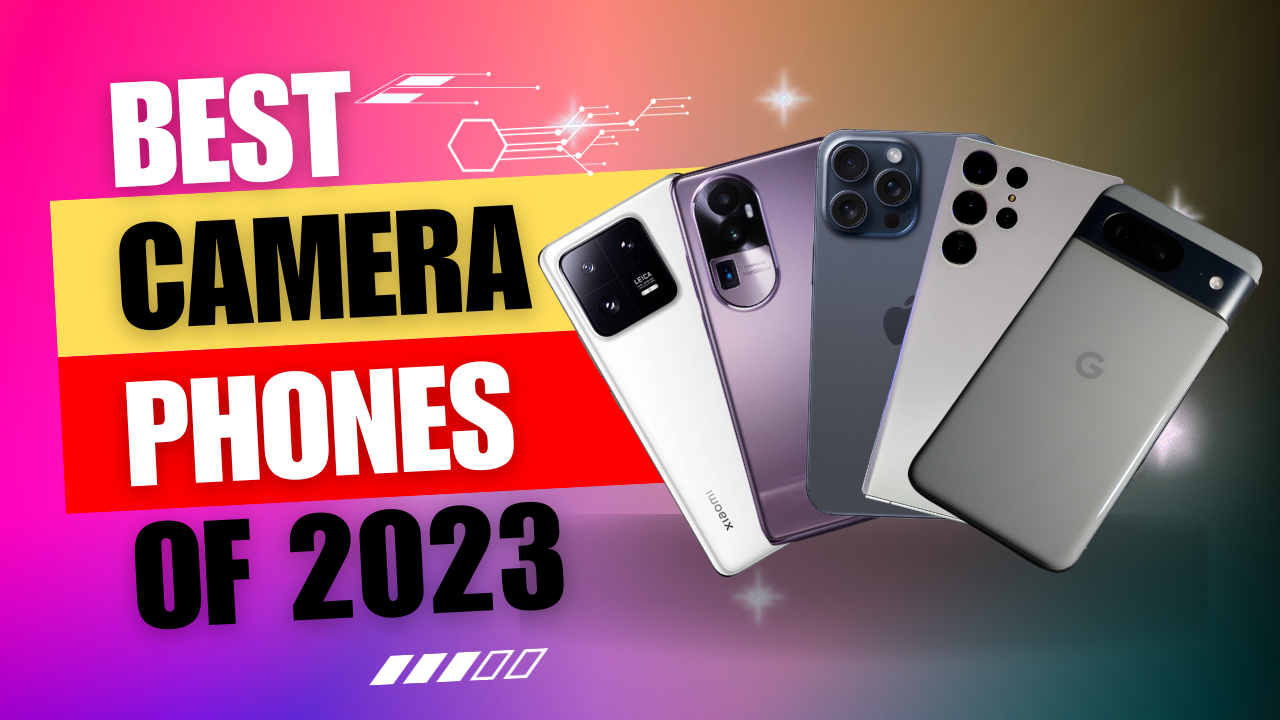 top 30 best camera phones