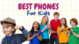 Top 8 Secrets to Choosing the Perfect Phone for Your Kid – You Won’t Believe #4!